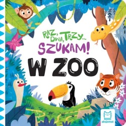 Książka dla dzieci Raz, dwa, trzy – szukam! W zoo