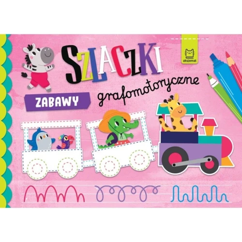 Książka dla dzieci Szlaczki. Zabawy grafomotoryczne Aksjomat