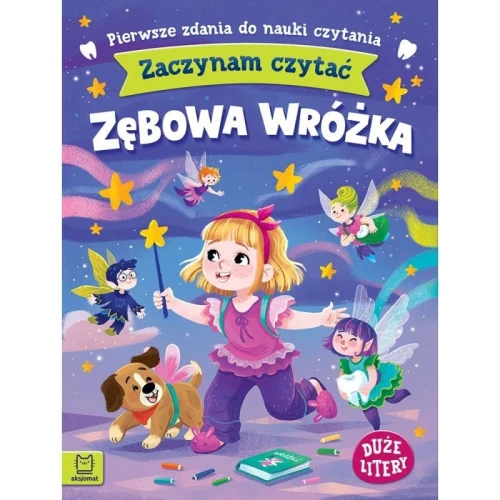 Książka dla dzieci Zaczynam czytać. Duże litery.Zębowa wróżka Aksjomat