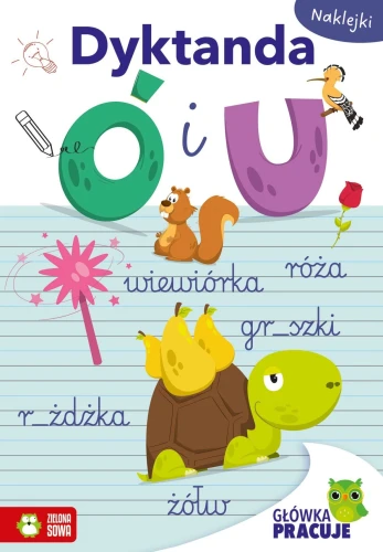 Książka dla dzieci Główka pracuje. Dyktanda Ó i U Zielona Sowa