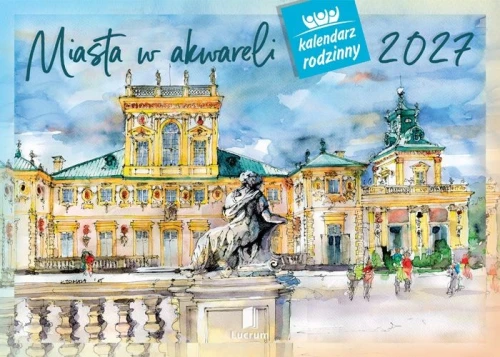 Kalendarz ścienny RODZINNY MIASTA W AKWARELI 13-KARTKOWY 280mm x 200mm Lucrum (WL5)