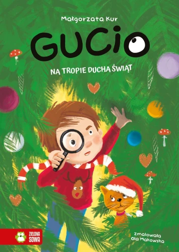 Książka dla dzieci Gucio na tropie ducha świąt Zielona Sowa