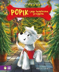 Książka dla dzieci Popik i jego świąteczna przygoda Zielona Sowa