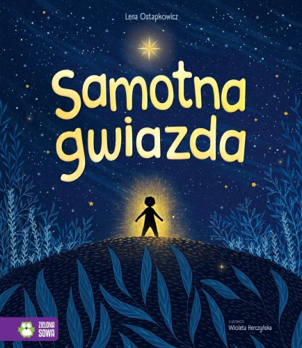 Książka dla dzieci Samotna gwiazda Zielona Sowa