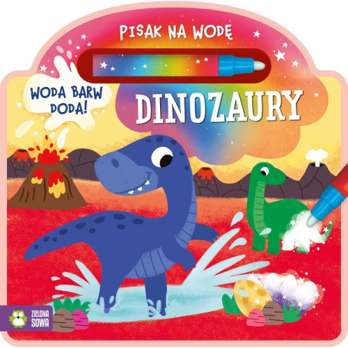 Książka dla dzieci Pisak na wodę. Dinozaury Zielona Sowa